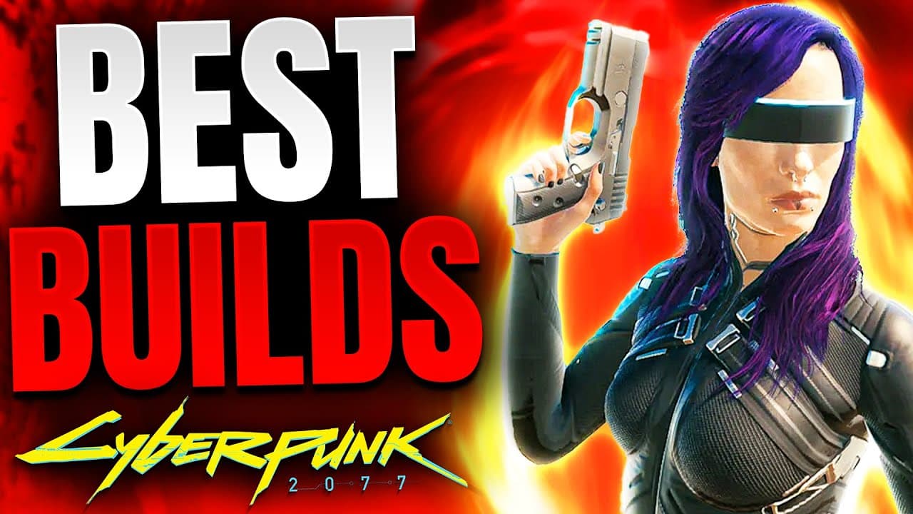 10 BEST BUILDS in Cyberpunk 2077 (Patch 2.3)