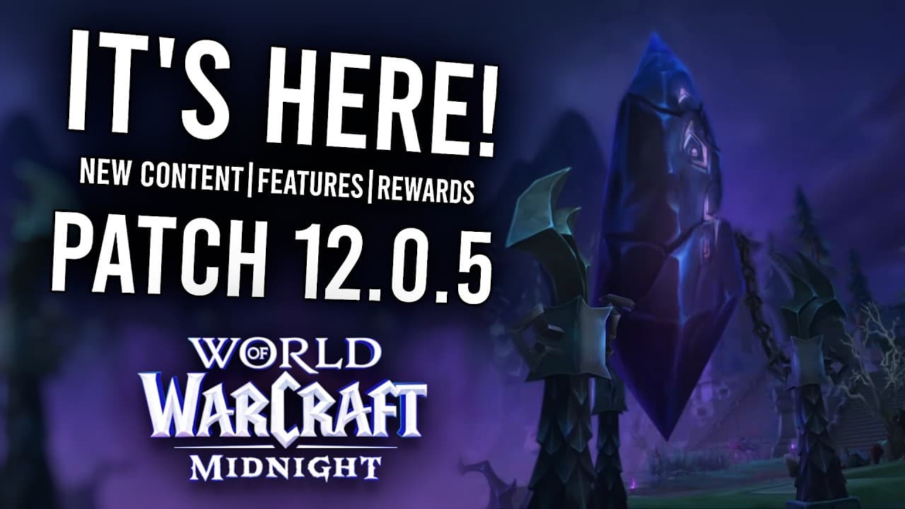 Everything You Need to Know About Patch 12.0.5: 9 Major Features