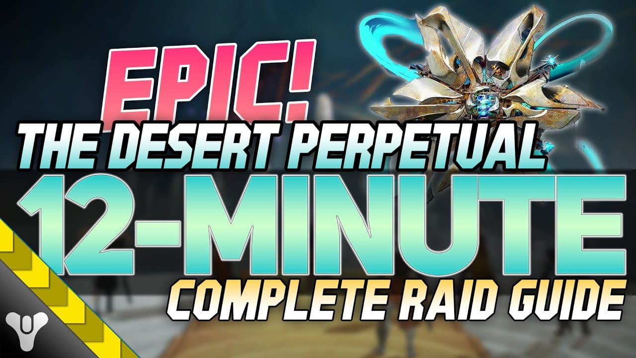 EPIC DESERT PERPETUAL GUIDE // 12-Minute Complete Epic Raid Walkthrough