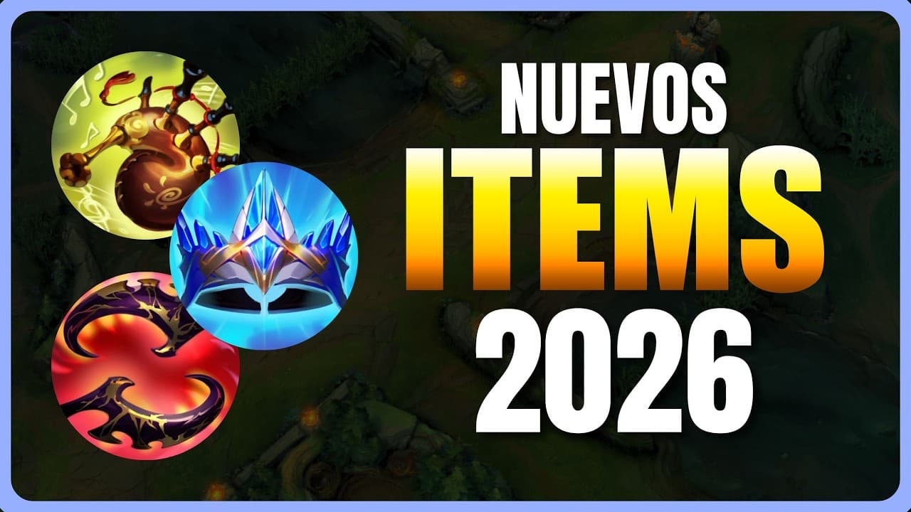 NUEVOS ÍTEMS 2026: qué campeones los aprovechan y cuáles NO