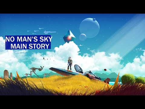 No Man's Sky Main Story And Why You Should Complete It