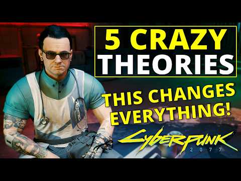 5 Crazy Theories that Could Change Everything in Cyberpunk 2077