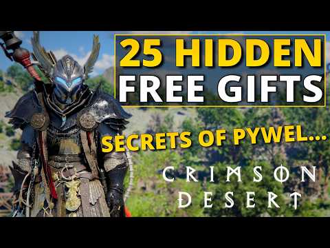 25 Hidden Free Gifts in Crimson Desert
