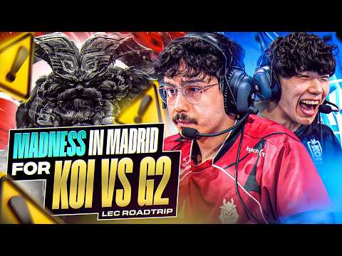 MADNESS IN MADRID - KOI VS G2 LEC SPRING 2026