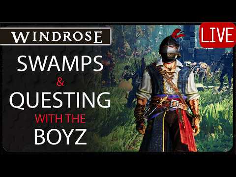 Swamp Fun & Main Story w/ Beebs & Jason! - Windrose Early Access Gameplay - Beyla's Rest MP Server